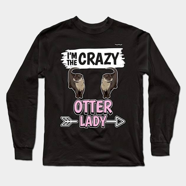 Sea Otter I'm The Crazy Otter Lady Long Sleeve T-Shirt by TheTeeBee